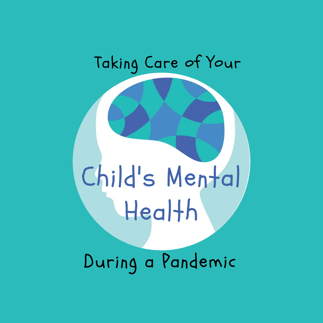Taking Care of Your Child's Mental Health During a Pandemic | Family ...