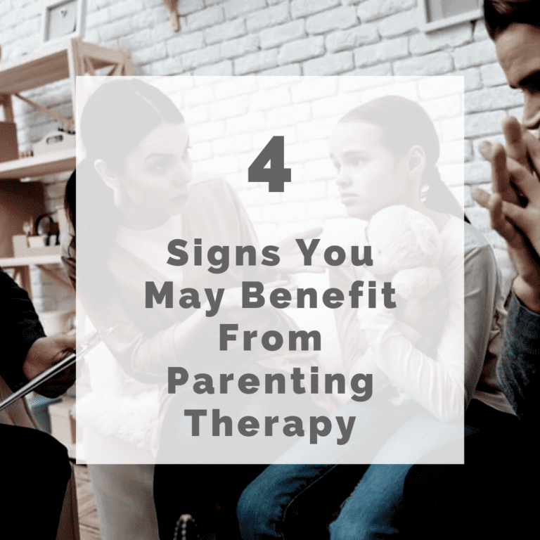 title banner for "4 signs you may benefit from parenting therapy"