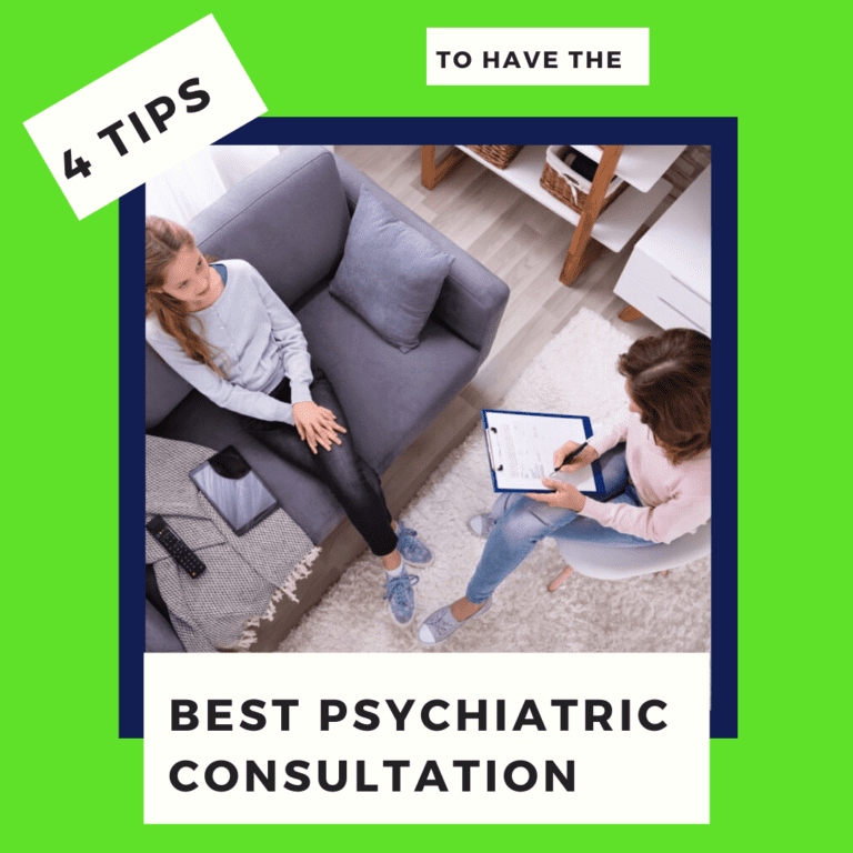 4 Tips to Have the Best Psychiatric Consultation