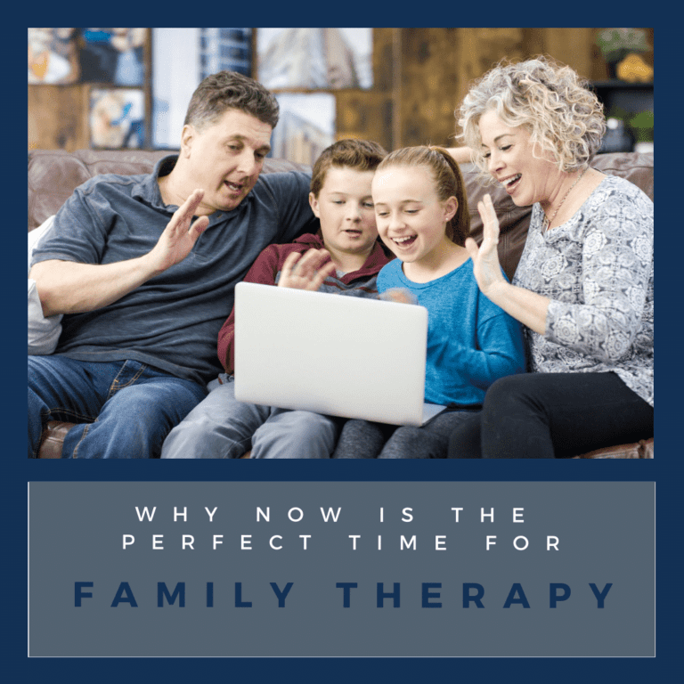 Why Now is the perfect time for family therapy