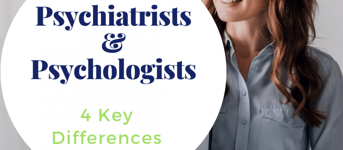 title banner for "psychiatrists and psychologists: 4 key differences"